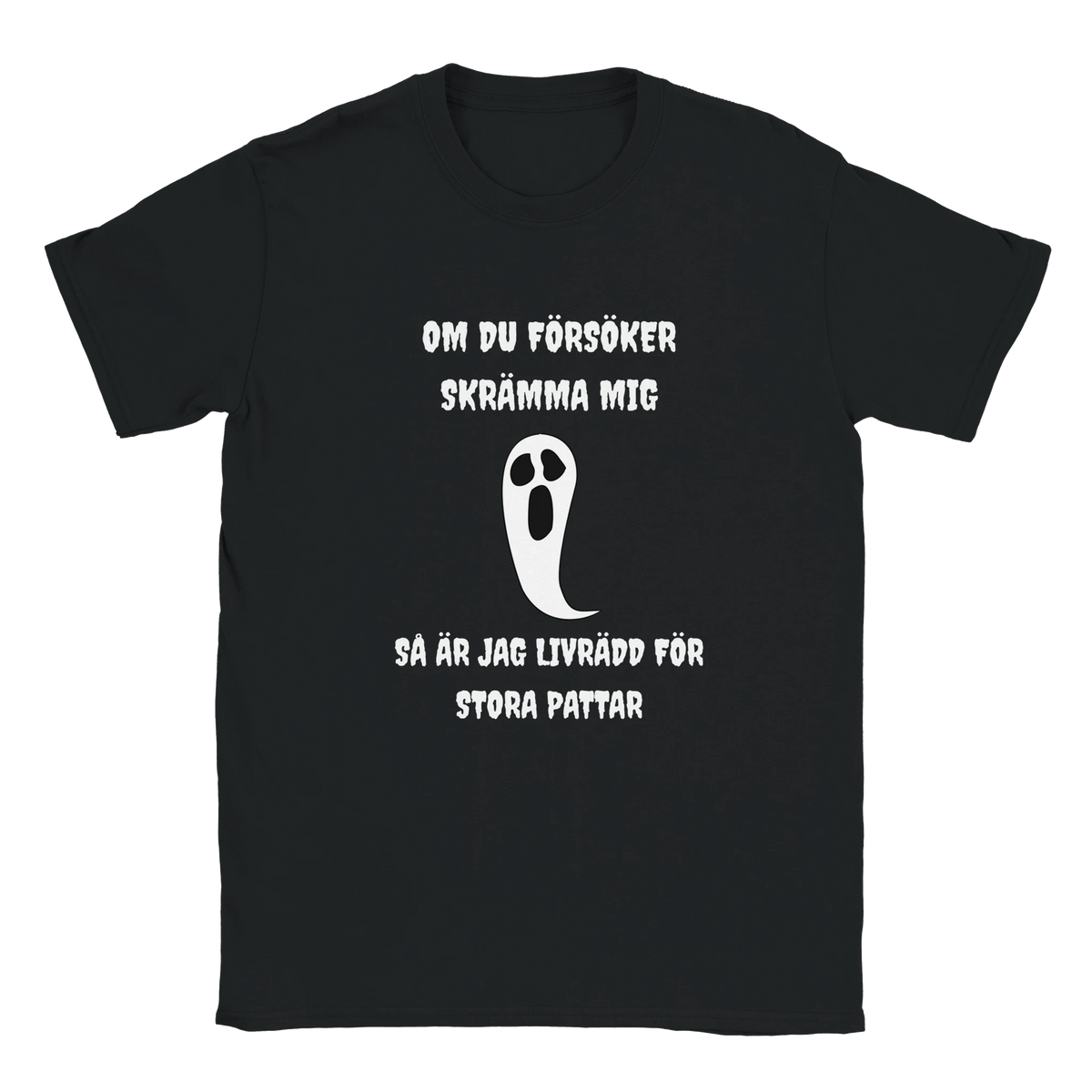 Svart t-shirt med spöktryck och texten ”Om du försöker skrämma mig”