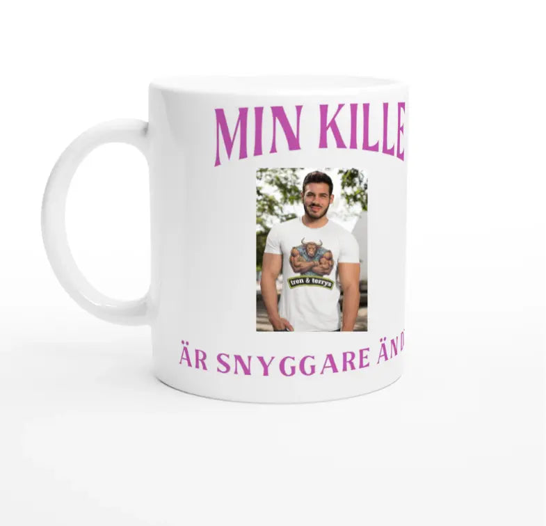 Mugg med egen bild - Min kille är snyggare än din Tshirtkingen.se